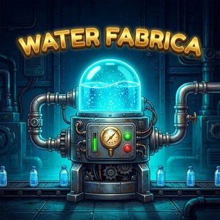 Water Fabrica 💧 — Telegram Bot @waterfabricabot